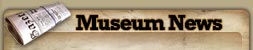 Museum News